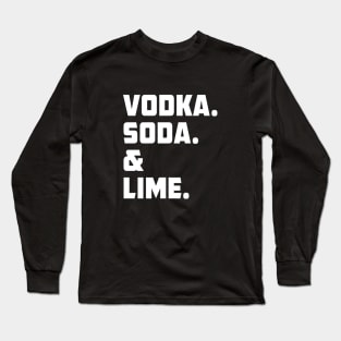 Vodka soda lime Long Sleeve T-Shirt